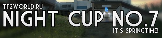 TF2World Night Cup #7: It's Springtime!