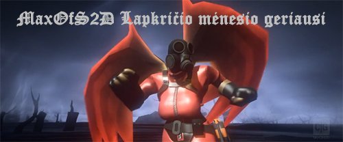 MaxOfS2D Lapkričio mėnesio geriausi