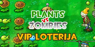 VIP Plants VS Zombies loterija