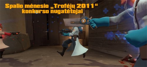 Spalio mėnesio „Trofėjų 2011“ konkurso nugalėtojai