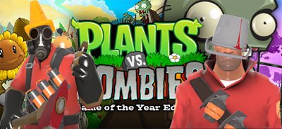 TF2 ir Plants vs Zombies