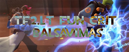 TF2.LT Fun eXtreme serverio balsavimas: kritiniai pataikymai