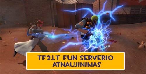 TF2.LT Fun serverio atnaujinimas
