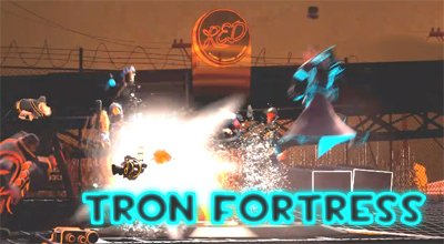 Tron Fortress