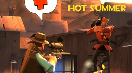 [TF2 Fragmovie] Hot Summer!