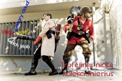 „Trofėjinių nickų“ kolekcionierius