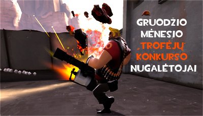 Gruodžio mėnesio „Trofėjų“ konkurso nugalėtojai