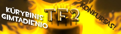 Kūrybinis TF2 gimtadienio konkursas