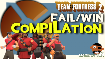 TF2 FAIL / WIN COMPILATION