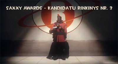 Saxxy awards - kandidatų rinkinys Nr. 3